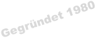Gegründet 1980